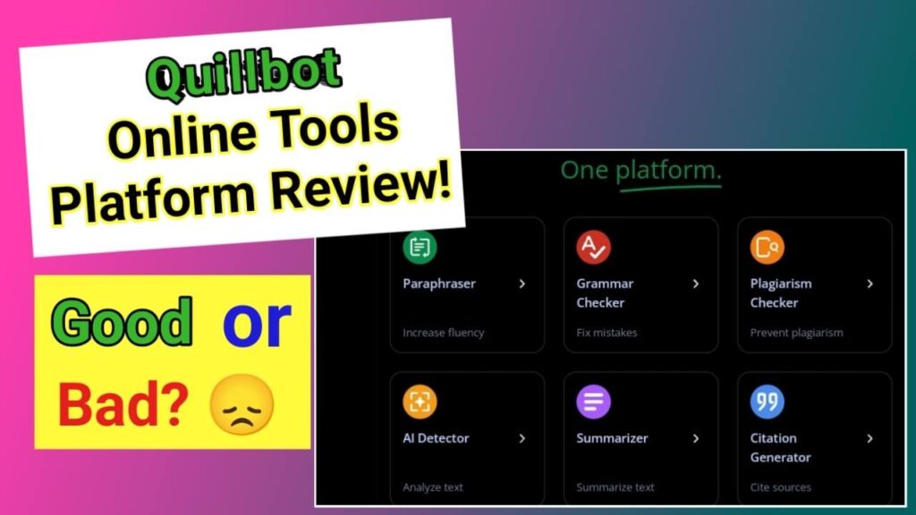 Quillbot Online Tools Platform Review