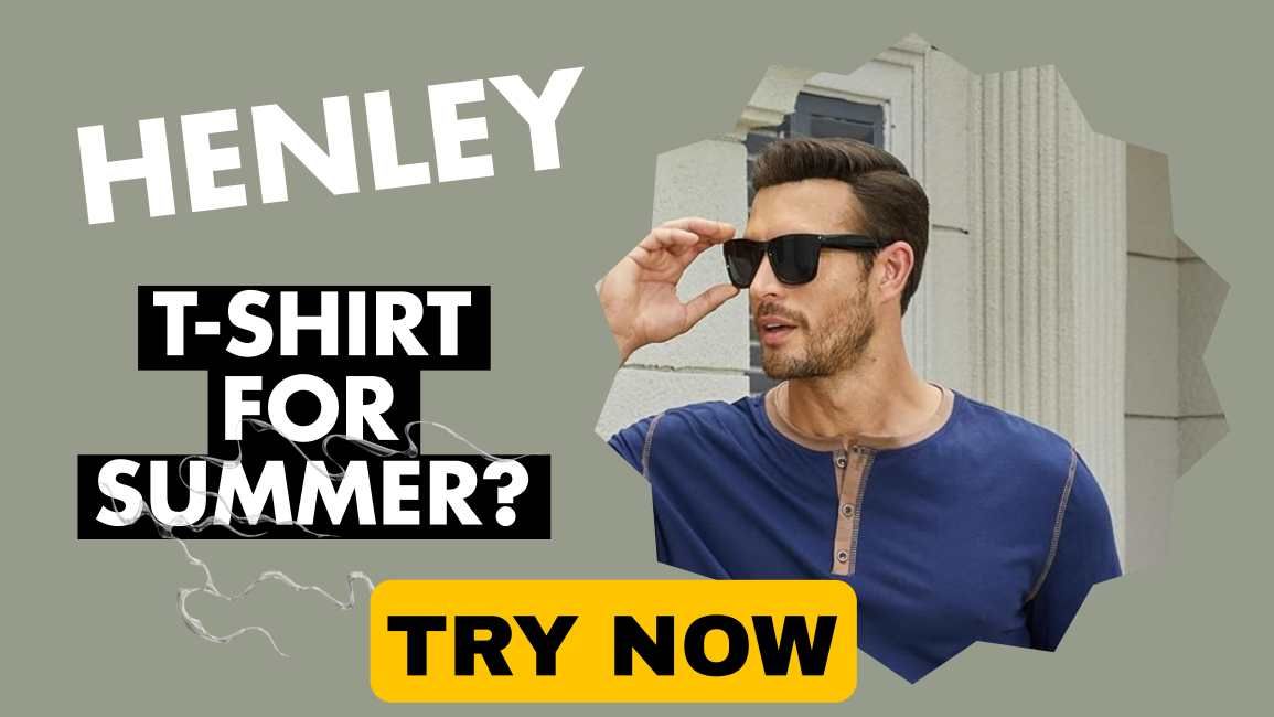 menE28099scasualhenleyshirtisasummerwardrobeessential compress856244157133615332472